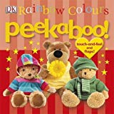 Peekaboo- Rainbow Colours (Touch and feel and flap)